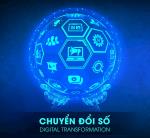 “CHUYỂN ĐỔI SỐ: NHANH HƠN, HIỆU QUẢ HƠN, GẦN DÂN HƠN”